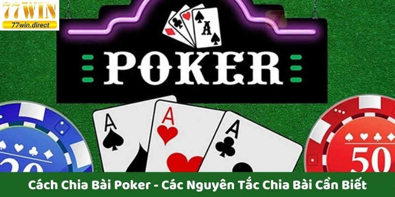 Cách chia bài poker ảnh đại diện được biết