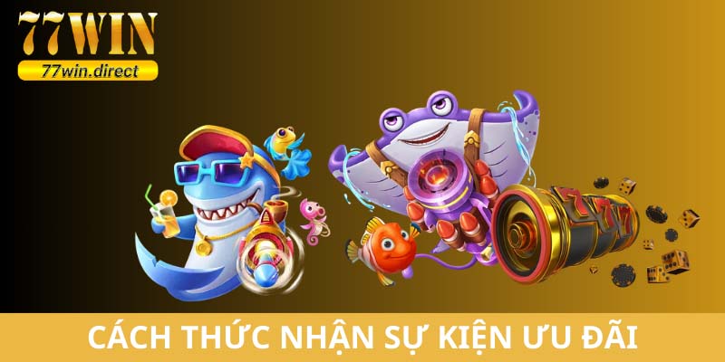 Cách thức nhận ưu đãi bài bản và chi tiết dành cho hội viên mới